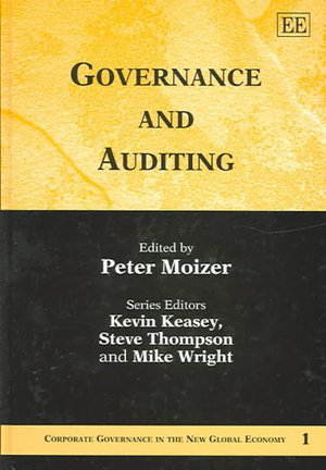 Governance and Auditing : Corporate Governance in the New Global Economy series - Peter Moizer