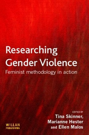 Researching Gender Violence - Tina Skinner