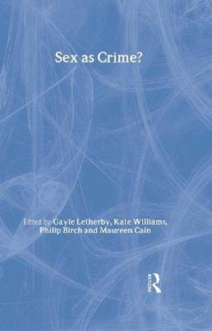 Sex as Crime? - Gayle Letherby