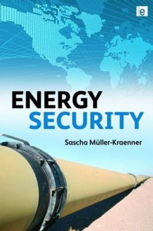 Energy Security - Sascha Muller-Kraenner