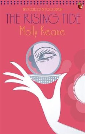 The Rising Tide : Virago Modern Classics - Molly Keane