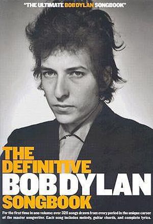 The Definitive Bob Dylan Songbook (Small Format) - Bob Dylan