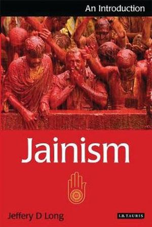 Jainism : An Introduction - Jeffery D. Long