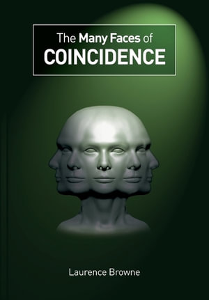 Many Faces of Coincidence - Laurence Browne