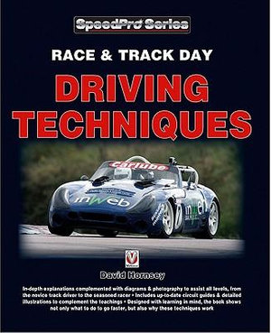 Race & Trackday Driving Techniques : SpeedPro series - David Hornsey