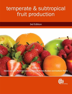 Temperate and Subtropical Fruit Production - David Penman