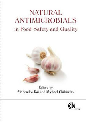 Natural Antimicrobials in Food Safety and Quali - Mahendra Rai