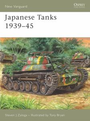 Japanese Tanks 1939-45 : New Vanguard - Steven J. Zaloga