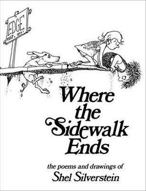 Where the Sidewalk Ends - Shel Silverstein