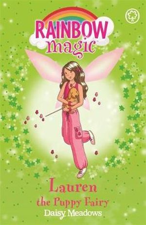 Lauren the Puppy Fairy  : The Rainbow Magic - The Pet Keeper Fairies Series : Book 32 - Daisy Meadows