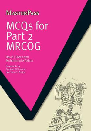 MCQS for Part 2 MRCOG : Masterpass - David J Owen