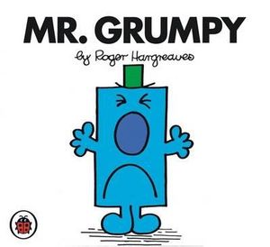 Mr Grumpy : Mr. Men Series - Roger Hargreaves