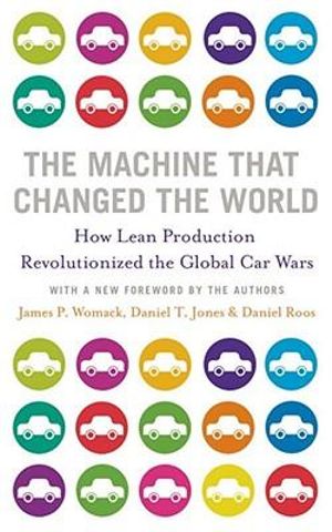 The Machine That Changed the World - James P. Womack