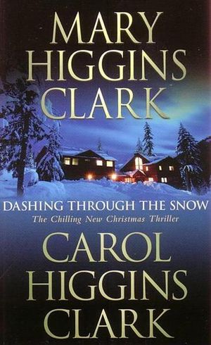 Dashing Through the Snow - Mary HigginsClark