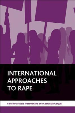 International Approaches to Rape - Nicole Westmarland