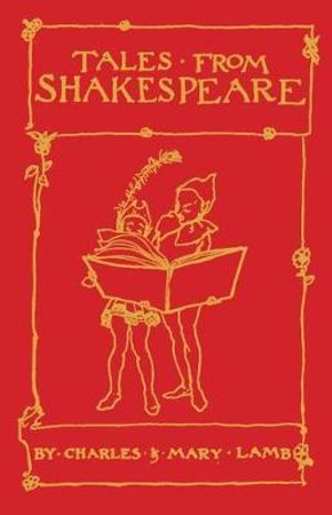 Tales from Shakespeare : Alma Junior Classics - Mary Lamb