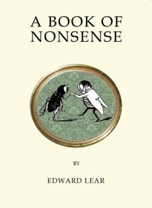 A Book of Nonsense : Contains the original illustrations by the author (Quirky Classics series) - Edward Lear