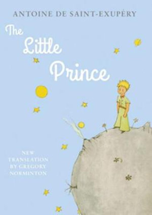 The Little Prince : With the original colour illustrations - Antoine de Saint-Exupéry