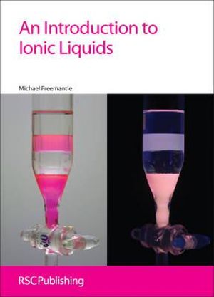 Introduction to Ionic Liquids - Michael Freemantle