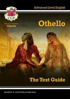 A-level English Text Guide - Othello : CGP A-Level English - CGP Books