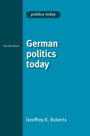 German politics today : Second edition - Geoffrey Roberts