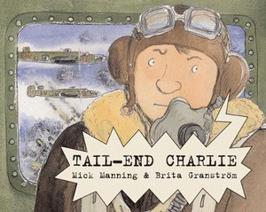 Tail-End Charlie - Mick Manning