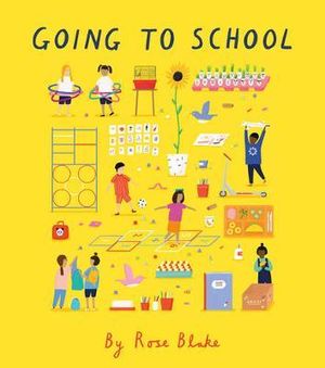 Going to School - Rose Blake