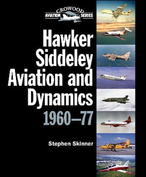 Hawker Siddeley Aviation and Dynamics 1960-77 : 1960-77 - SKINNER STEPHEN