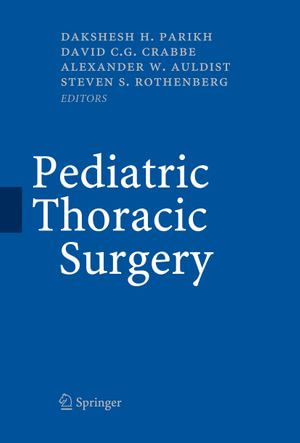 Pediatric Thoracic Surgery - Steven Rothenberg