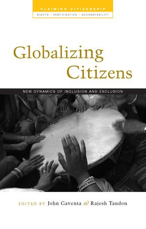 Globalizing Citizens : New Dynamics of Inclusion and Exclusion - Marjorie Mayo