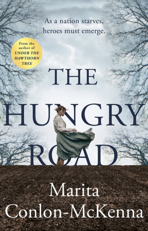 The Hungry Road - Marita Conlon-McKenna