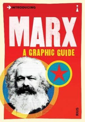 Introducing Marx : A Graphic Guide - Rius