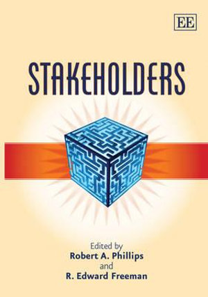 Stakeholders : Elgar Mini Series - Robert A. Phillips