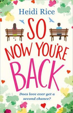 So Now You're Back - Heidi Rice