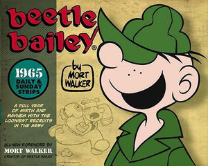 Beetle Bailey - the Daily & Sunday Strips 1965 - Mort Walker