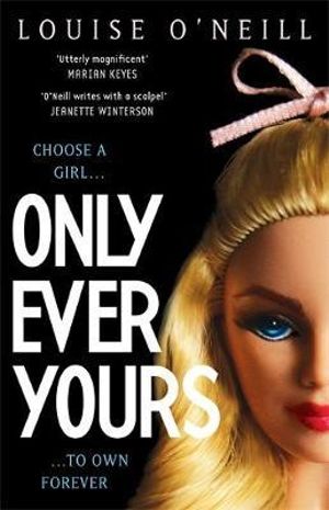 Only Ever Yours - Louise O'Neill