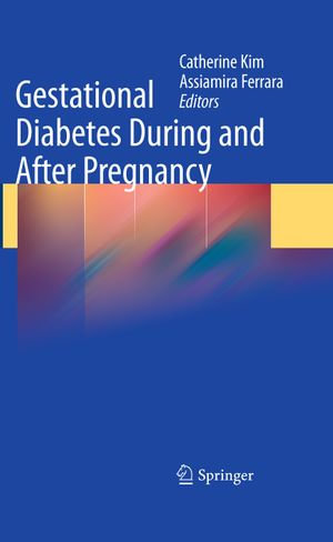 Gestational Diabetes During and After Pregnancy - Catherine Kim