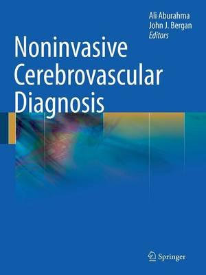 Noninvasive Cerebrovascular Diagnosis - Ali AbuRahma