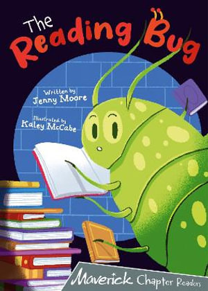 The Reading Bug : (Grey Chapter Readers) - Jenny Moore