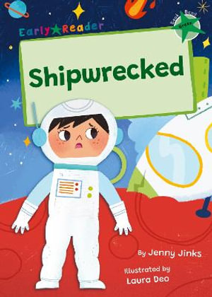 Shipwrecked : (Green Early Reader) - Jenny Jinks