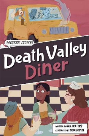 Death Valley Diner : Graphic Reluctant Reader - Gail Waters