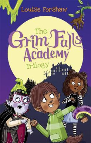 Grim Falls Academy Box Set (1-3) : Grim Falls Academy - Louise Forshaw