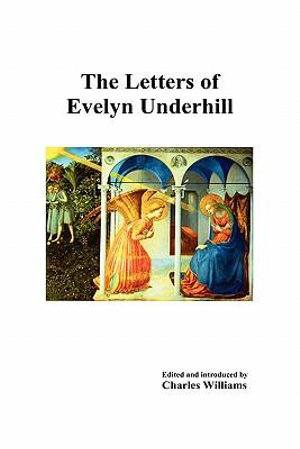 The Letters of Evelyn Underhill - Evelyn Underhill