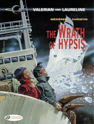 The Wrath of Hypsis - Valerian & Laureline : Valerian & Laureline : Book 12 - Pierre Christin