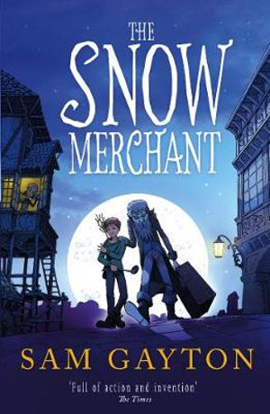 The Snow Merchant - Sam Gayton