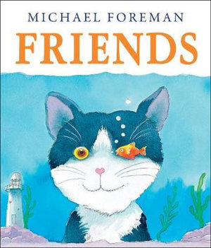 Friends - Michael Foreman