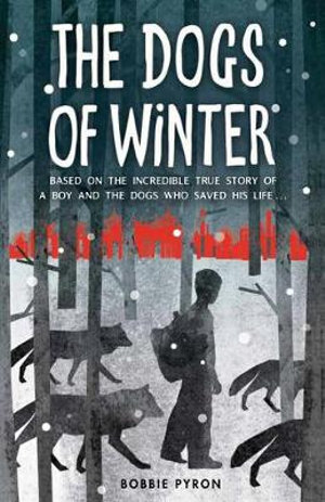 The Dogs of Winter - Bobbie Pyron