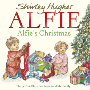 Alfie's Christmas : Alfie - Shirley Hughes