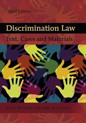 Discrimination Law : Text, Cases and Materials - Aileen McColgan Kc