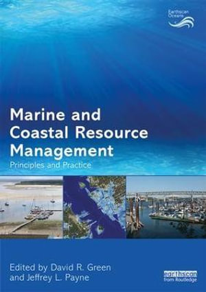 Marine and Coastal Resource Management : Principles and Practice - David R. Green